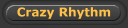 Crazy Rhythm