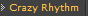 Crazy Rhythm